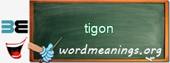 WordMeaning blackboard for tigon